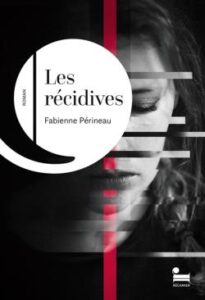 recidives